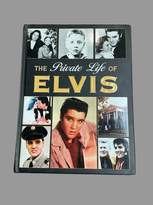 The Private Life of Elvis Hardcover Book